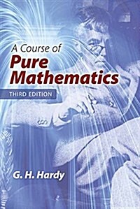 A Course of Pure Mathematics: Third Edition (Paperback)