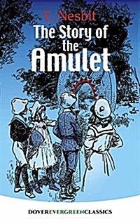 The Story of the Amulet (Paperback)