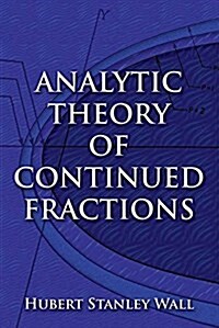 Analytic Theory of Continued Fractions (Paperback)