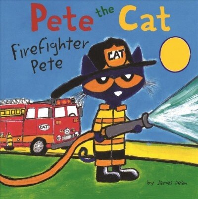 Pete the Cat: Firefighter Pete (Prebound, Bound for Schoo)