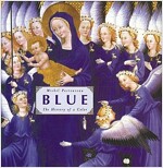 Blue: The History of a Color (Hardcover)