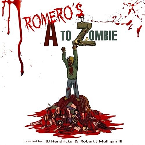 Romeros A to Zombie (Paperback)