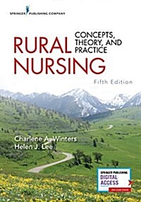 Rural Nursing, Fifth Edition: Concepts, Theory, and Practice (Paperback, 5)