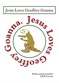 Jesus Loves Geoffrey Goanna (Paperback)