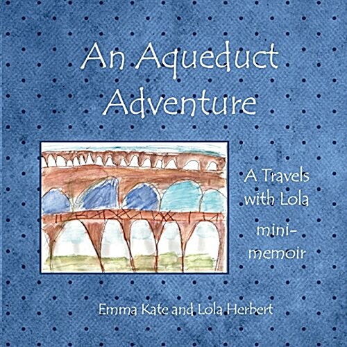 An Aqueduct Adventure (Paperback)