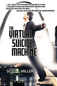 The Virtual Suicide Machine: The Mitch Adams Series (Paperback)