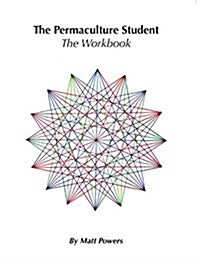 The Permaculture Student 1 Workbook (Paperback)