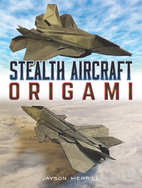 Stealth Aircraft Origami (Paperback)