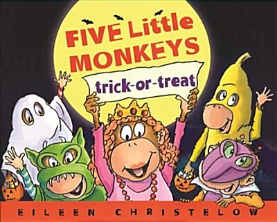 Five Little Monkeys Trick-Or-Treat (Prebound, Bound for Schoo)