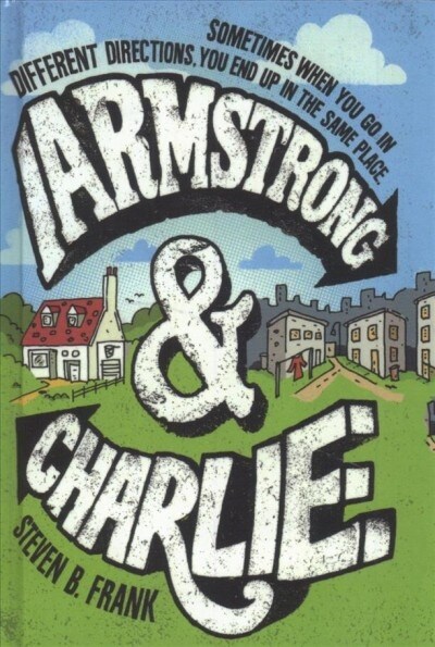 Armstrong and Charlie (Prebound, Bound for Schoo)