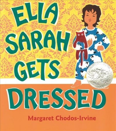 Ella Sarah Gets Dressed (Prebound, Bound for Schoo)