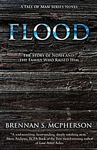 Flood: The Story of Noah and the Family Who Raised Him (Paperback)