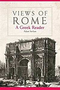 Views of Rome, 55: A Greek Reader (Paperback)