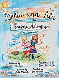 Della and Lila and the Treasure Adventure (Hardcover)