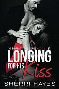 Longing for His Kiss (Paperback)