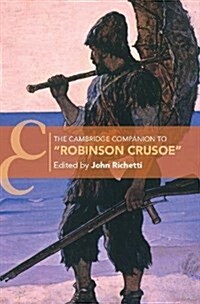 The Cambridge Companion to ‘Robinson Crusoe (Paperback)