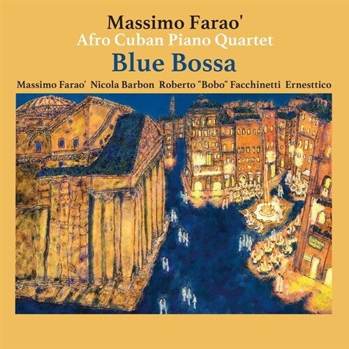 [수입] Massimo Farao & Afro Cuban Piano Quartet - Blue Bossa (Hyper Magnum Sound)
