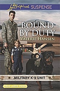 Bound by Duty (Paperback, Large Print)
