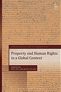 Property and Human Rights in a Global Context (Paperback)