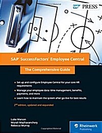 SAP Successfactors Employee Central: The Comprehensive Guide (Hardcover, 2, Enlarged)