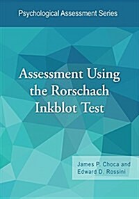 Assessment Using the Rorschach Inkblot Test (Paperback)