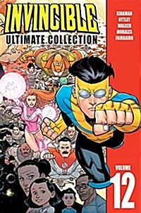Invincible: The Ultimate Collection Volume 12 (Hardcover)