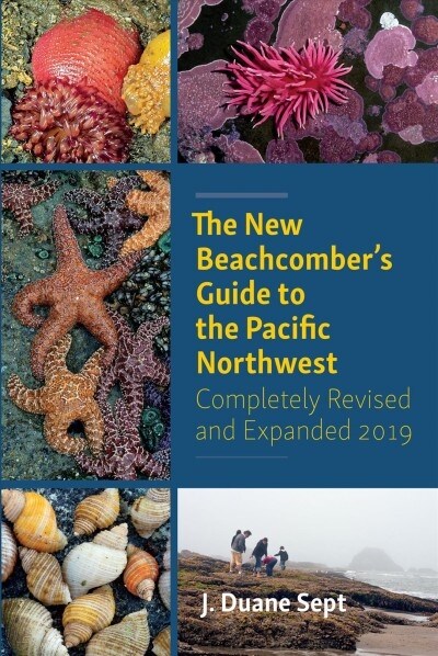 The New Beachcombers Guide to the Pacific Northwest (Paperback, 3)