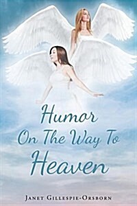 Humor on the Way to Heaven (Paperback)