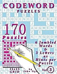 Codeword Puzzles: 170 Puzzles, Volume 3 (Paperback)