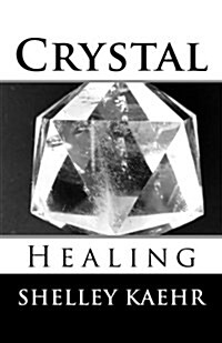 Crystal Healing (Paperback)