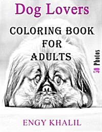 Coloring Book for Adults: Dog Coloring Book for Adults (Paperback)
