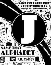 Name That Alphabet J: Whats Your Name (Paperback)