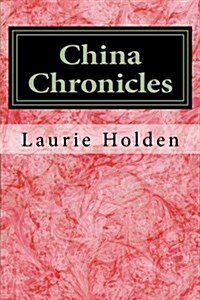 China Chronicles: Travels 2002 (Paperback)