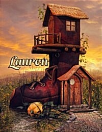 Lauren: Personalized Book with Name, Notebook, Journal, Diary, 105 Lined Pages, 8 1/2 x 11 (Paperback)