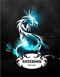 Notebook: Lined: Dragon: Notebook Journal Diary, 120 Lined Pages, 8.5 X 11 Notebook Lined (Paperback)
