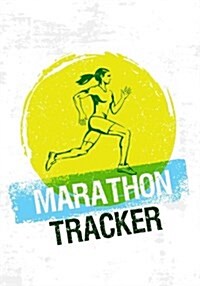 Marathon Tracker: Race Keepsake Notebook Diary (Paperback)