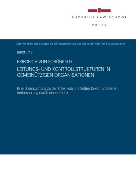 Leitungs- Und Kontrollstrukturen in Gemeinn?zigen Organisationen (Paperback)