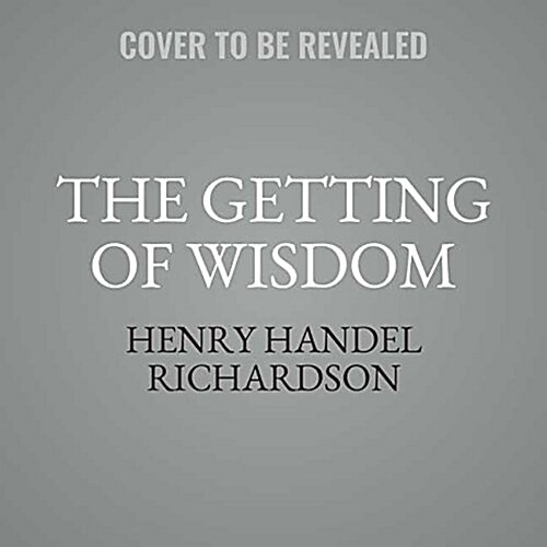 The Getting of Wisdom (Audio CD)