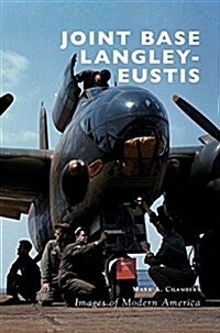 Joint Base Langley-Eustis (Hardcover)