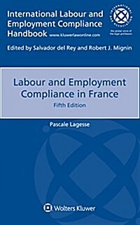 Labour and Employment Compliance in France (Paperback, 5)