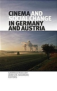 Cinema and Social Change in Germany and Austria (Paperback)