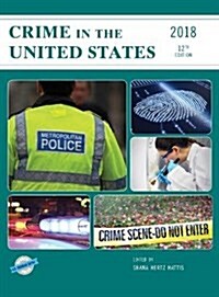 Crime in the United States 2018 (Hardcover, 12)