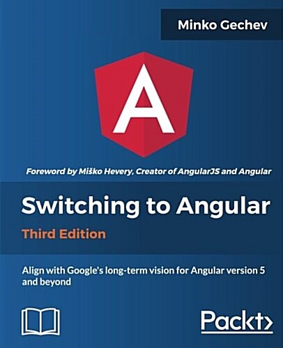 Switching to Angular - Third Edition (Paperback, 3 Revised edition)