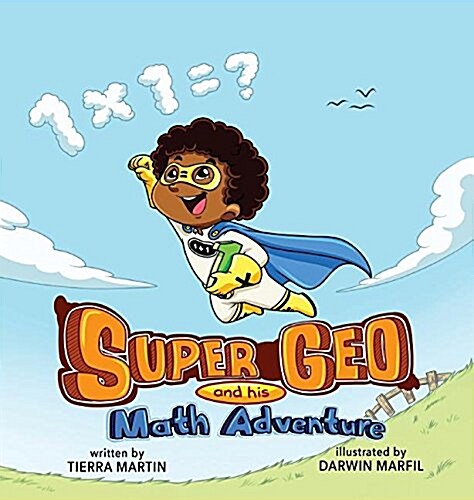 Super Geo: And His Math Adventure (Hardcover)