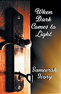 When Dark Comes to Light (Paperback)