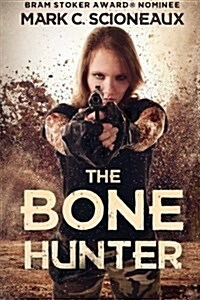 The Bone Hunter (Paperback)