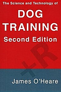 The Science and Technology of Dog Training (Paperback)