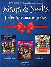 Gift Set One (Diwali, Navratri, Mumbai): Maya & Neels India Adventure Series (Paperback)