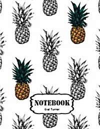 Notebook: Pineapples: Pocket Notebook Journal Diary, 120 Pages, 8.5 X 11 (Notebook Lined, Blank No Lined) (Paperback)