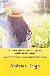 Affirmations for Coping with Infertility (Paperback)